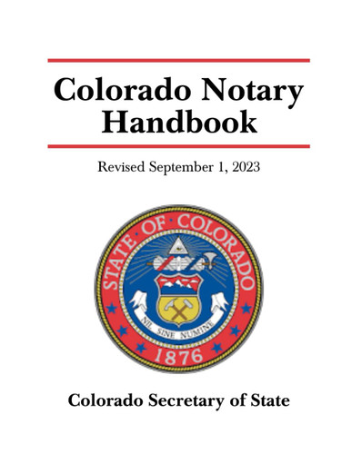 Colorado Notary Handbook: Revised September 1 2023