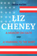 Liz Cheney: A Memoir on Oath and A Warning to the Wary