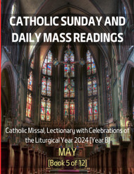 Catholic Sunday and Daily Mass Readings for May 2024
