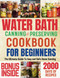 Water Bath Canning and Preserving Cookbook for Beginners