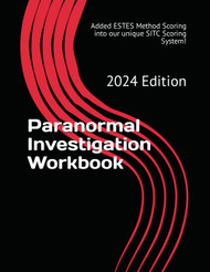 Paranormal Investigation Workbook: 2024 Edition