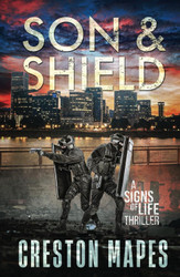 Son & Shield: An Electrifying Christian Fiction Thriller