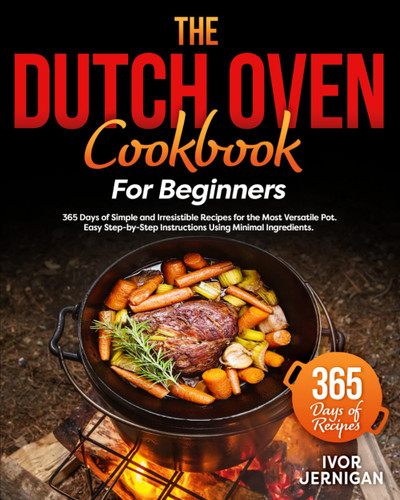 The Dutch Oven Cookbook for Beginners