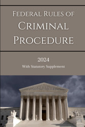 Federal Rules of Criminal Procedure 2024