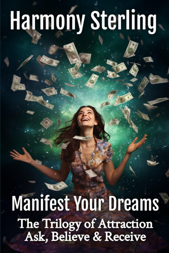Manifest Your Dreams