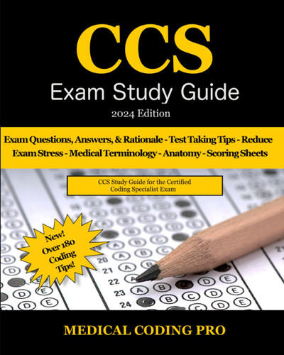CCS Exam Study Guide - 2024 Edition
