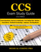 CCS Exam Study Guide - 2024 Edition