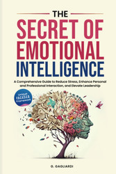 The Secret of Emotional Intelligence