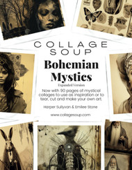 Title: Collage Soup - Bohemian Mystics: Expanded Edition: Now with 90