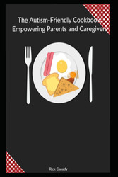 The Autism-Friendly Cookbook