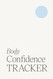 Body Confidence Tracker