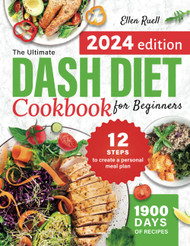 The Ultimate DASH Diet Cookbook for Beginners