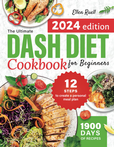 The Ultimate DASH Diet Cookbook for Beginners