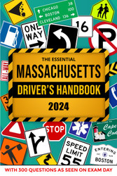 The Essential Massachusetts Driver's License Handbook. A Study and