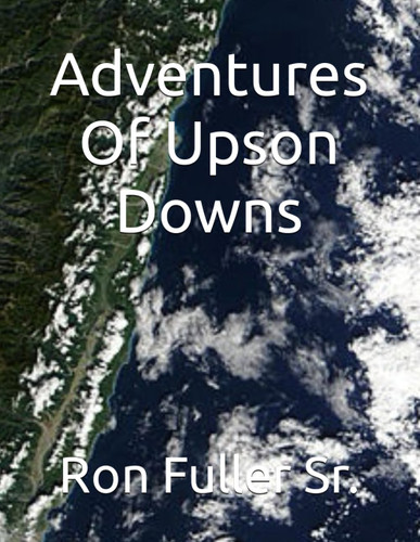 Adventures Of Upson Downs