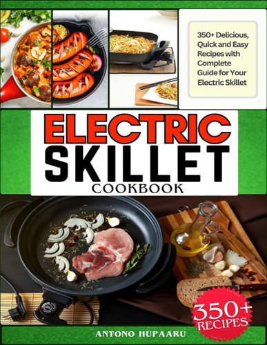 Electric Skillet Cookbook