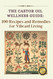 The Castor Oil Wellness Guide: 100 Recipes and Remedies for Vibrant