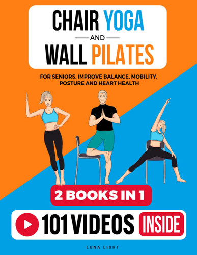 Chair Yoga & Wall Pilates For Seniors