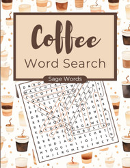 Coffee Word Search: A Unique Adult Word Search Book for Coffee Lovers
