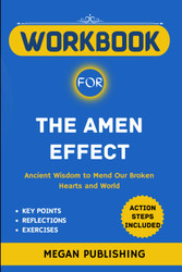 Workbook for The Amen Effect: