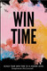 WIN Time 2.0: SCALE Your WIN Time to a Higher Level