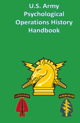 U.S. Army Psychological Operations History Handbook
