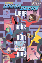 Star Trek: Lower Decks Warp Your Own Way