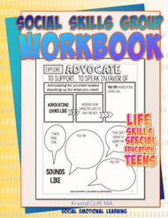 Social Skills Group Workbook: Social Emotional Learning: Life Skills