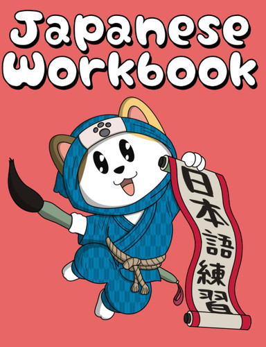 Japanese Workbook: Practical Exercises for Japanese Language