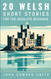 20 Welsh Short Stories For the Absolute Beginner: English and Welsh