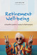 Retirement Well-being: A Health-Centric Guide to Retirement