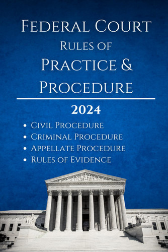 Federal Court Rules of Practice and Procedure
