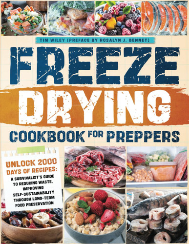 Freeze-Drying Cookbook for Preppers