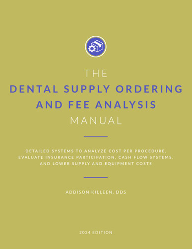 Dental Supply Ordering and Fee Analysis Manual