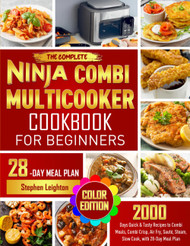 The Complete Ninja Combi Multicooker Cookbook for Beginners