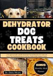 Dehydrator Dog Treats Cookbook