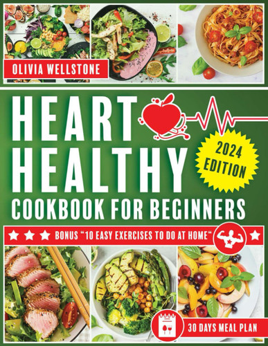 Heart Healthy Cookbook for Beginners