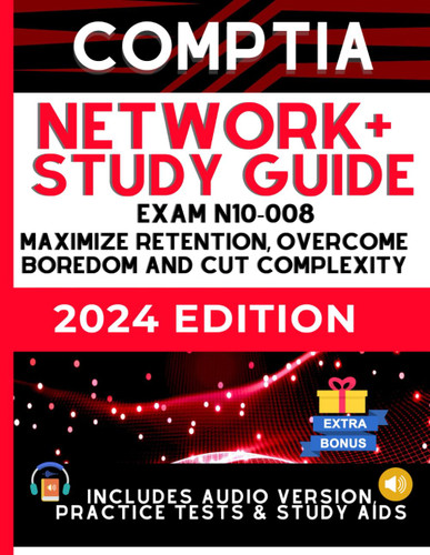 CompTIA Network+ N-10-008 Study Guide