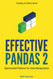 Effective Pandas 2: Opinionated Patterns for Data Manipulation