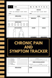 Chronic Pain and Symptoms Tracker: Pain Management Diary and Mood
