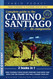 CAMINO DE SANTIAGO:2in1 Complete guidebook for pilgrims-Walking to