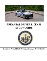 Arkansas Driver License Study: Learners Permit Study Guide July 2023