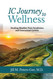 IC Journey to Wellness: Healing Bladder Pain Syndrome and