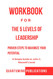 Workbook for The 5 Levels of Leadership