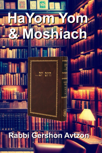 HaYom Yom and Moshiach