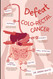 Defeat colo-rectal cancer
