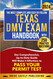 The Most Complete and Easy-to-Follow Texas DMV Exam Handbook with 250