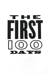 The First 100 Days: Of Barack Obama's Presidency