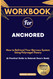 Workbook for Anchored: How to Befriend Your Nervous System Using