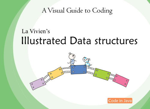 La Vivien's Illustrated Data Structures